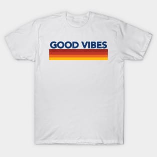 Good Vibes Retro- 1 T-Shirt